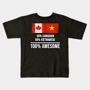 50% Canadian 50% Vietnamese 100% Awesome - Gift for Vietnamese Heritage From Vietnam Kids T-Shirt